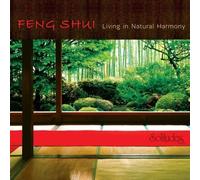 Feng Shui-Living in Natural Harmony by Solitudes