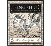 Feng Shui : Secrets of Chinese Geomancy