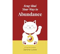 Feng Shui Your Way to Abundance