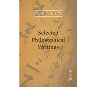 Feng Youlan: Selected Philosophical Writings
