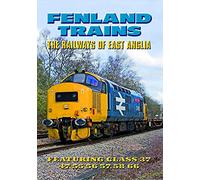 Fenland Trains: The Railways Of East Anglia [DVD] [2006]
