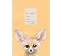 Fennec Fox Notebook: A Lined Writing Journal, 200 Pages, 6x9 Inches, Cute Desert Animal Cover