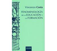Fenomenología de la educación y la formación: 116 (Hermeneia)