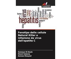 Fenotipo delle cellule Natural Killer e infezione da virus dell'epatite C