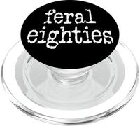 Feral 80s Funny 80th Birthday In My Feral Eighties Era Im 80 PopSockets PopGrip for MagSafe