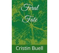 Feral Fate (The Feral Bonds Series)