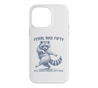 Feral & Fifty Raccoon 50th Birthday Case for iPhone 14 Pro Max