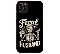 Feral Husband Skeleton Best Husband Ever World’s Best Case for iPhone 11 Pro Max