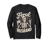 Feral Husband Skeleton Best Husband Ever World’s Best Long Sleeve T-Shirt