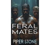 Feral Mates: A Dark Wolf Shifter Romance (Ruthless Instinct)