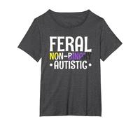 Feral Non Binary Autistic Genderqueer Queer Non Binary T-Shirt, Women's Plus, Dark Heather Grey, 1X
