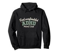 Feral Overstimulated ADHD Moms Club Pullover Hoodie