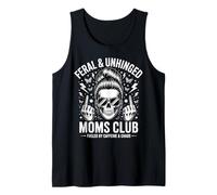 Feral Unhinged Moms Club Fueled By Caffeine and Chaos Tank Top