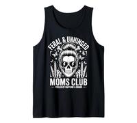 Feral Unhinged Moms Club Fueled By Caffeine and Chaos Tank Top