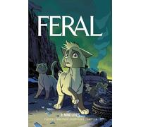 Feral Volume 3 : Nine Lives