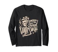 Feral Wife Skeleton Best Wife Ever World’s Best Wife Long Sleeve T-Shirt