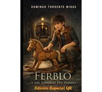 Ferblo y las sombras del pasado. (Trilogía de Ferblo)