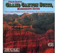 Ferde Grofé: Grand Canyon Suite / Mississippi Suite