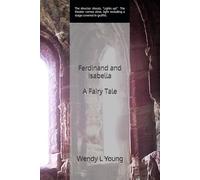 Ferdinand and Isabella: A Fairy Tale
