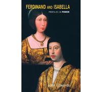 Ferdinand and Isabella (Profiles In Power)