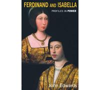 Ferdinand and Isabella (Profiles In Power)