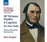 Ferdinand David: 20 Virtuoso Studies by Reto Kuppel (2014-06-10)