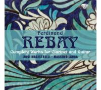 Luigi Magistrelli – Rebay: Complete Works for Clarinet & Guitar – CD – Edel