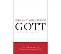 Ferdinand von Schirach GOTT: Ein Theaterstück (Hardback)