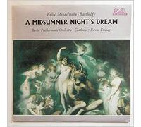 Ferenc Fricsay, Berlin Philharmonic Orchestra - Felix Mendelssohn-Bartholdy: A Midsummers Night's Dream