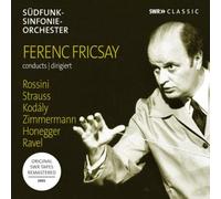 Ferenc Fricsay - Conducts Rossini, Strauss, Kodály, Ravel, Honegger & Zimmermann - CD - NAXOS