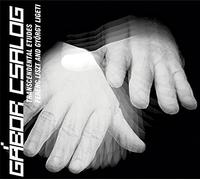 Ferenc Liszt And György Ligeti: Transcendental Etudes