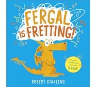 Fergal is Fretting!