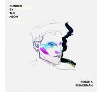 Ferge X Fisherman - Blinded By The Neon (LP) [VINYL]