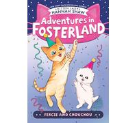 Fergie and Chouchou (Adventures in Fosterland)
