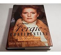 Fergie Confidential: The Real Story
