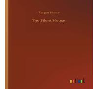 Fergus Hume The Silent House Paperback Book Fergus Hume Multicolor