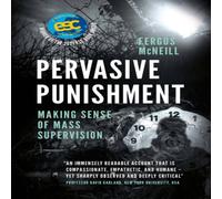 Fergus McNeill Pervasive Punishment Paperback Book Fergus McNeill Multicolor