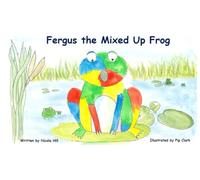 Fergus the Mixed up Frog