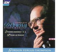 FERGUS THOMPSON GORDON (piano) - Debussy: Comp Pno Musc Vol.2