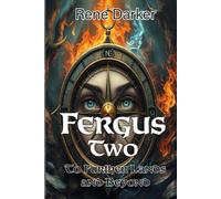 Fergus Two: To further lands and beyond