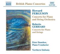 Ferguson: Concerto for Piano and String Orchestra; Gerhard: Concerto for Piano and Strings (2006-08-01)