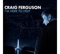 Ferguson, Craig - I'm Here to Help