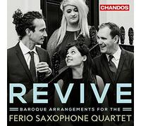 Ferio Saxophone Quartet - Revive [Ferio Saxophone Quartet] [Chandos: [CD]