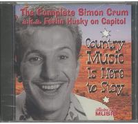 Ferlin Husky - Country Music Is Here to Stay: The Complete Simon Crum a.k.a. Ferlin Husky on Capitol