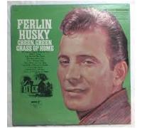 FERLIN HUSKY - FERLIN HUSKY green green grass of home PICKWICK 6086 (LP vinyl record)