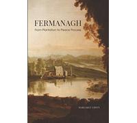 Fermanagh: From Plantation to Peace Process