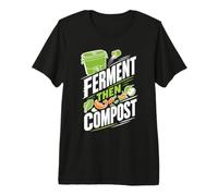 Ferment Compost Zero Waste Living Premium T-Shirt