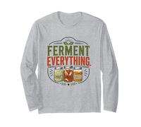 Ferment Everything Fermentation Sauerkraut Kimchi Kombucha Long Sleeve T-Shirt
