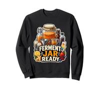 Ferment Jar Ready Kombucha Sweatshirt