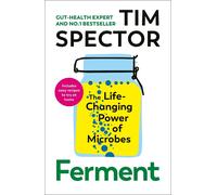 Ferment: The Life-Changing Power of Microbes by Tim Spector (English) Paperback
